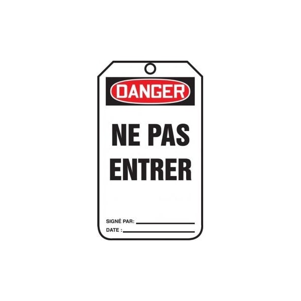 Accuform French Safety Tags, DANGER NE PAS ENTRER, 5.75in x 3.25in, PF-Cardstock, 25PK TCF013CTP - main